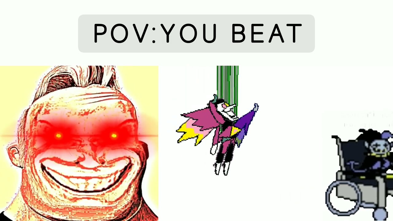 POV:you beat deltarune/Undertale bosses 