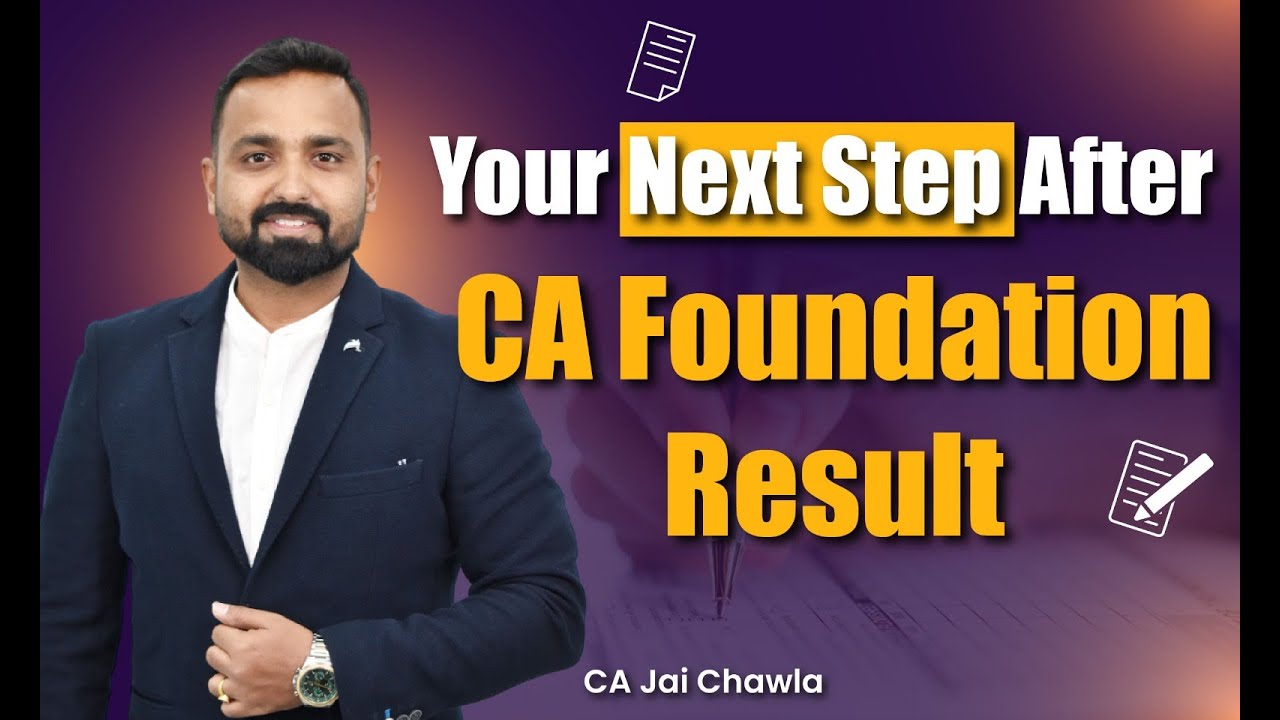 Your Next Step After CA Foundation Result | By CA Jai Chawla