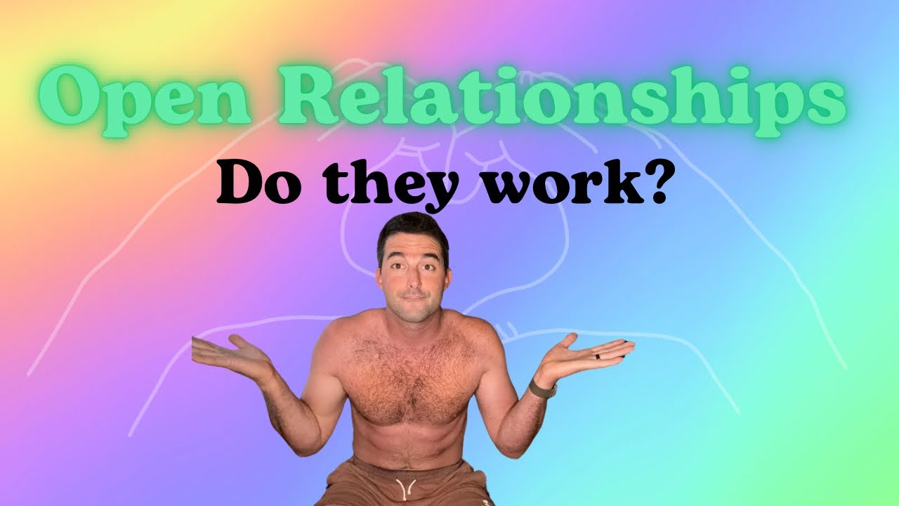 Gay Open Relationships - The Honest Truth You Need To Know