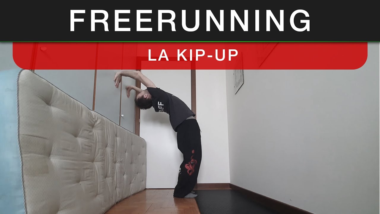 La Kip-Up | PARKOUR & FREERUNNING