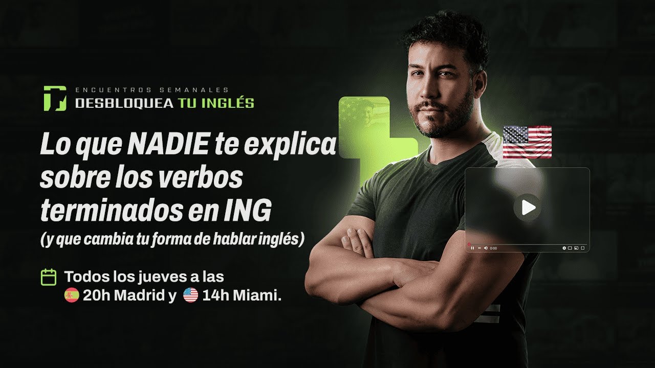 Lo que NADIE te explica sobre los verbos terminados en ING | @MARIOTOTHEMAX