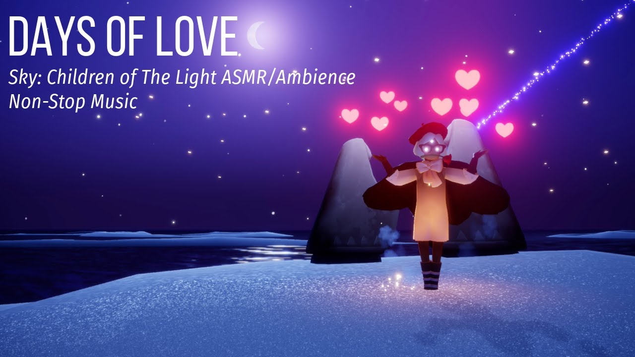 Days of Love - Sky: Children of The Light ASMR/Ambience Non-Stop Music