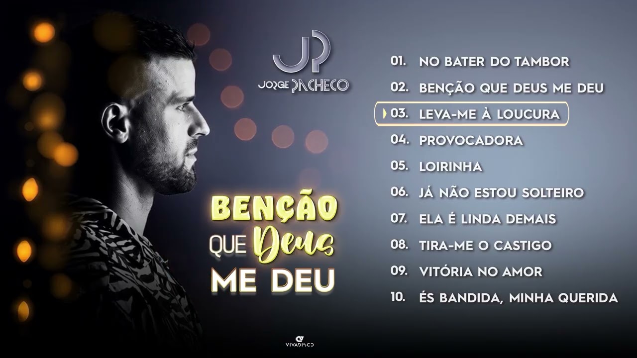 Jorge Pacheco - Bênção Que Deus Me Deu (Album Completo)