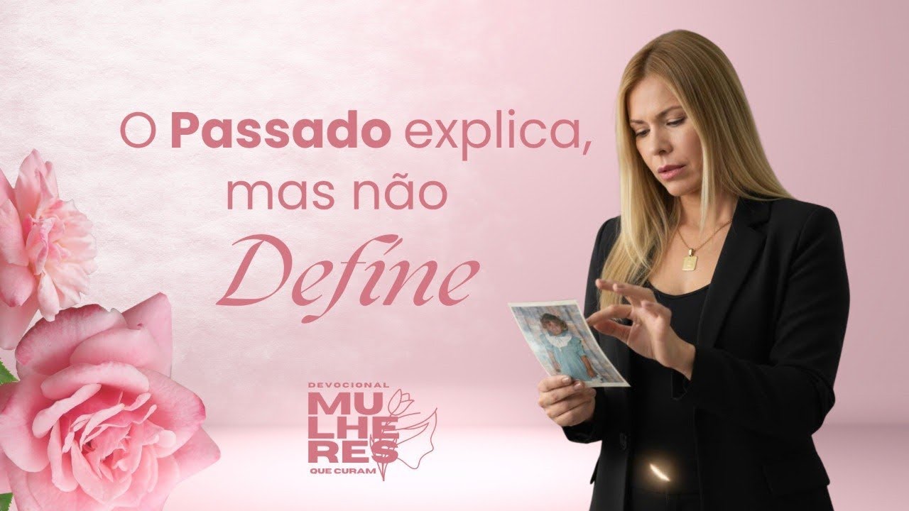 Quantas vezes você já disse : “Eu sou assim por causa do que vivi”?
