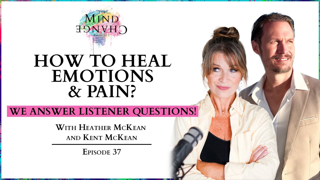 Mind Change Method Q&A: Parenting, Pain Management, and Emotional Healing