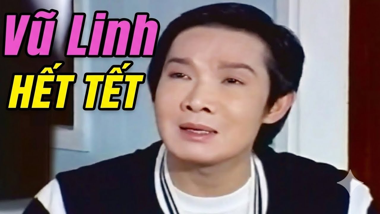 Cải Lương Vũ Linh HẾT TẾT | Cải Lương Vũ Linh Cực Hay