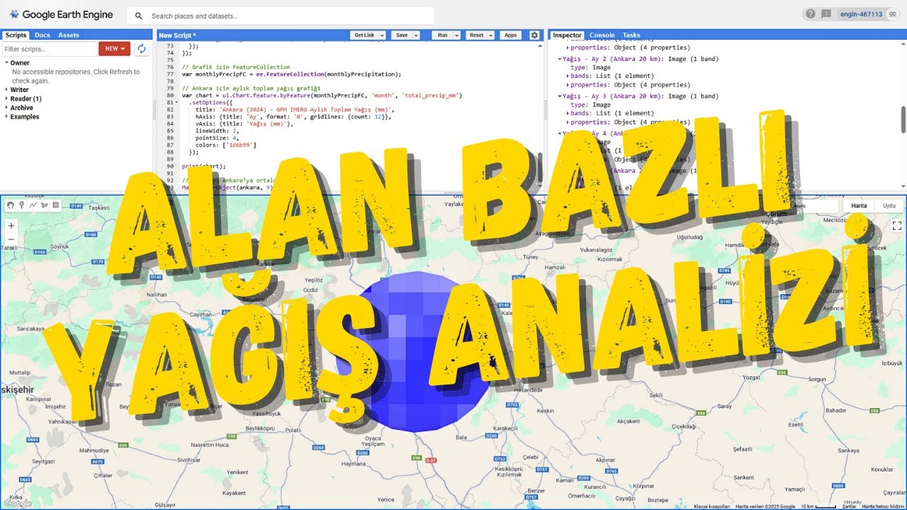 ALAN BAZLI YAĞIŞ ANALİZİ / GOOGLE EARTH ENGINE
