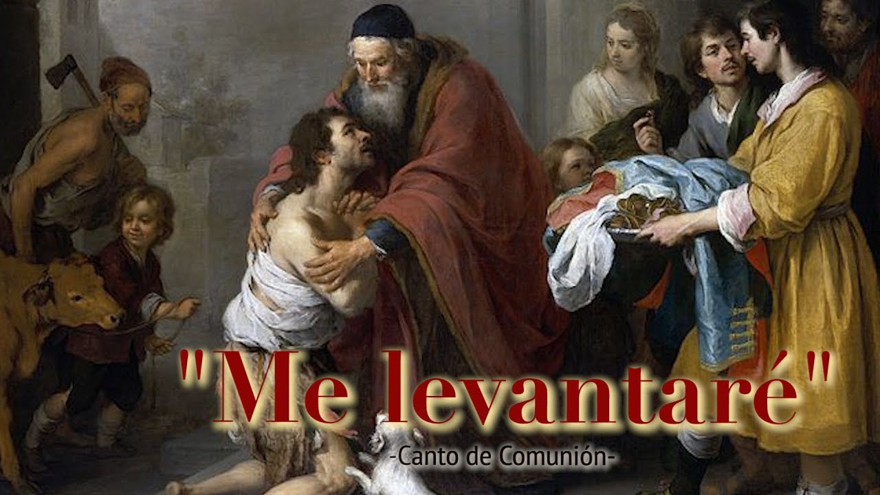 ME LEVANTARÉ | CANTO DE COMUNIÓN PARA CUARESMA | MSP