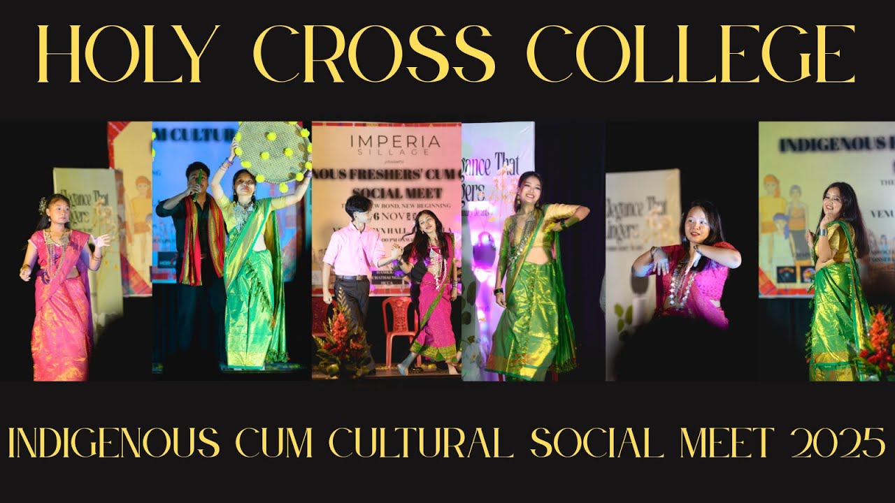 MASHUP SONG DANCE | HOLY CROSS COLLEGE | INDIGENOUS CUM CULTURAL SOCIAL MEET 2025