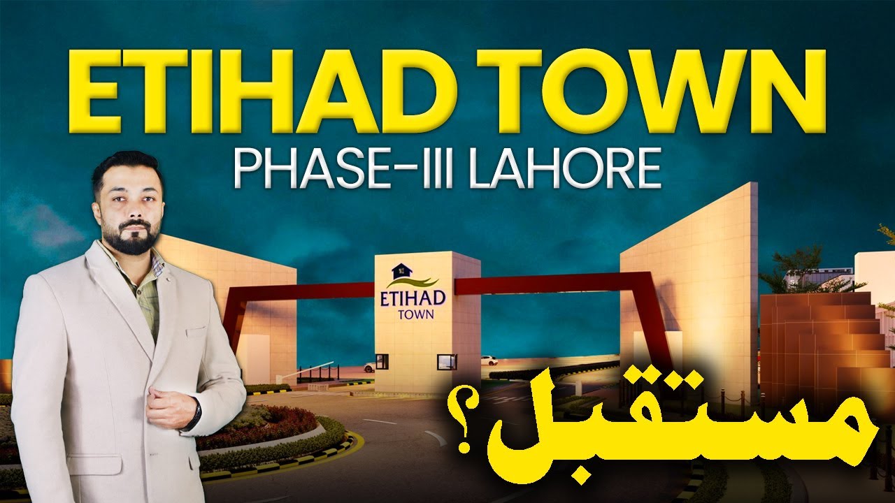 Etihad Town Phase 3 Lahore | Expected Future Potential | Etihad Town | Best Video | January 2026