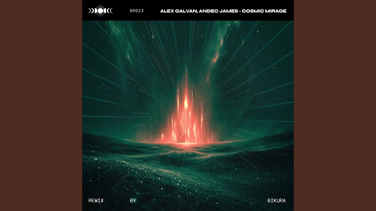 Cosmic Mirage (Bikura Remix)