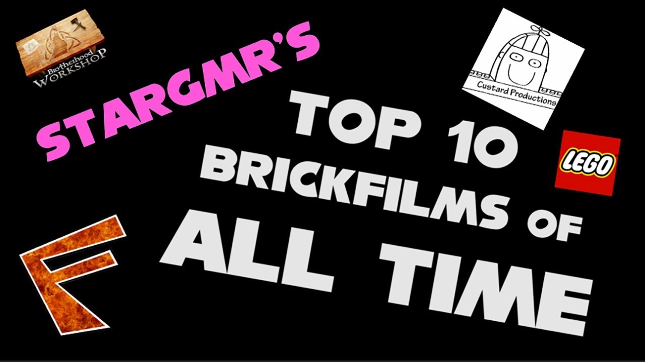 Top 10 Lego Brickfilms of All Time