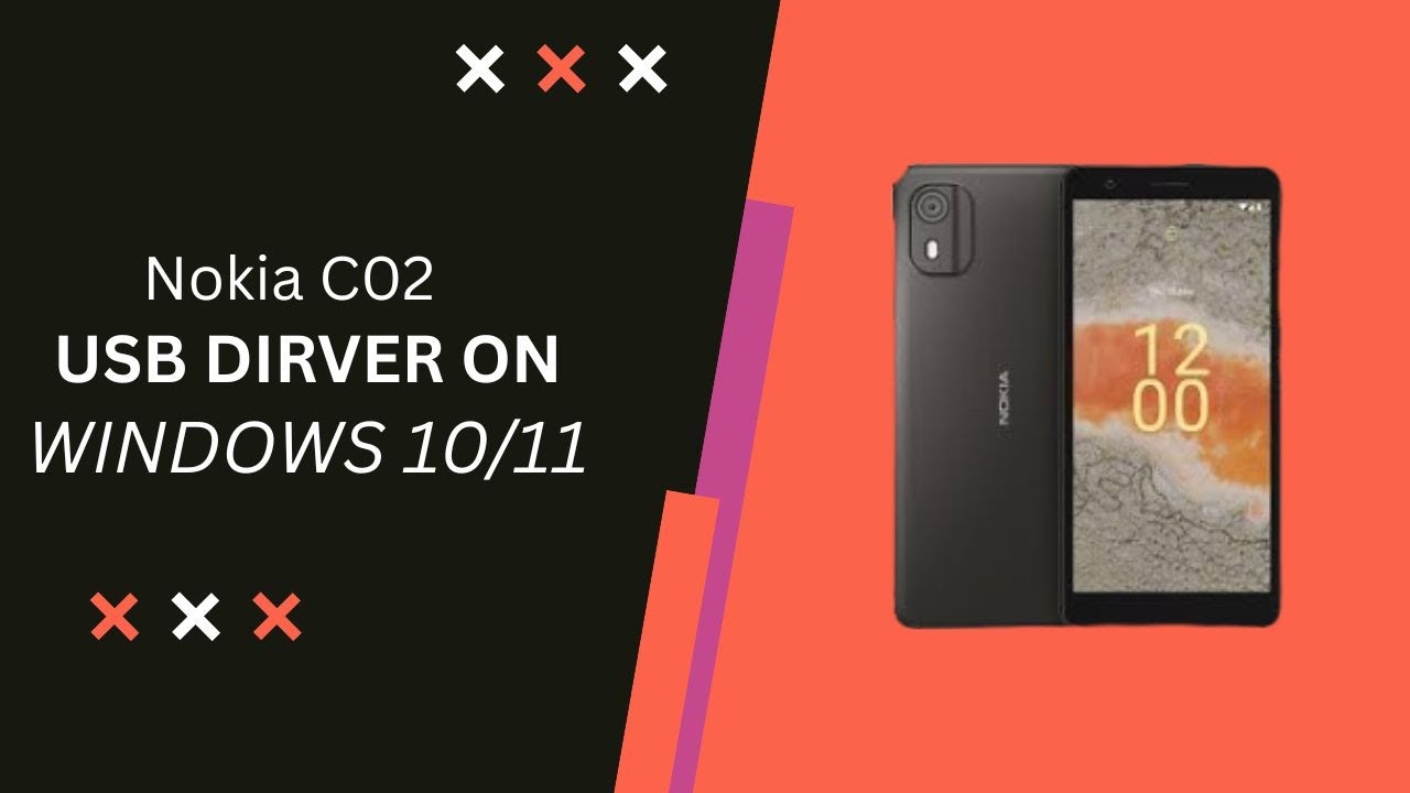 Nokia C02 USB Driver on Windows 10/11 Free Download