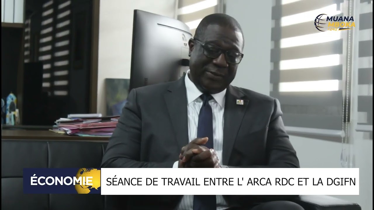SÉANCE DE TRAVAIL ENTRE L' ARCA RDC ET LA DGIFN