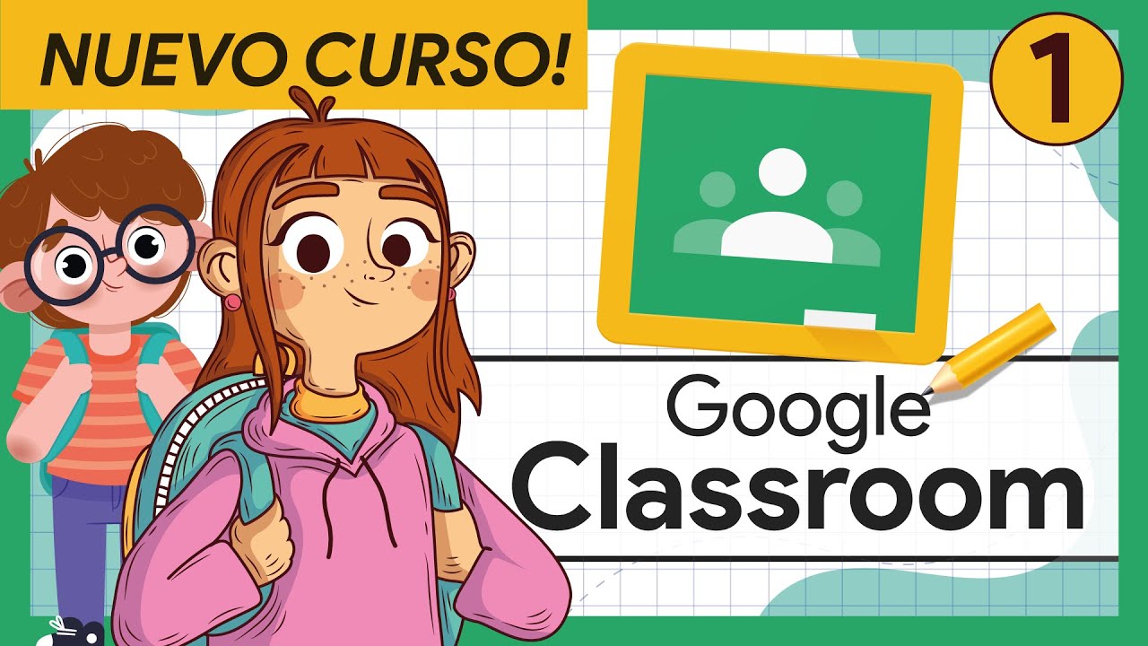 🟢 #1 COMO entrar en Google CLASSROOM | Curso Completo GOOGLE CLASSROOM para ALUMNOS