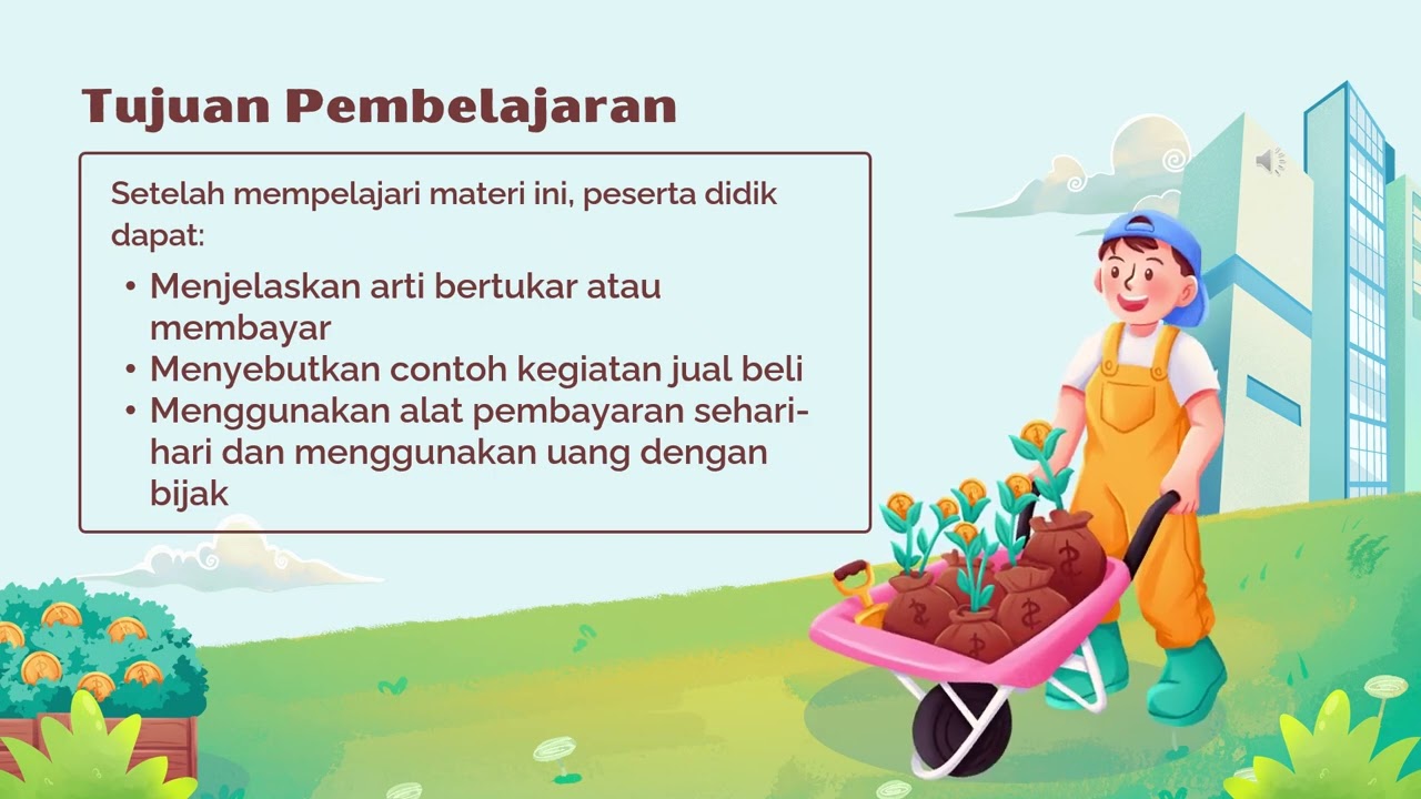 VIDIO AJAR MATERI BERTUKAR ATAU MEMBAYAR TUGAS MODUL AKHIR MODUL 3 MUJAHIDATUL MUTIK