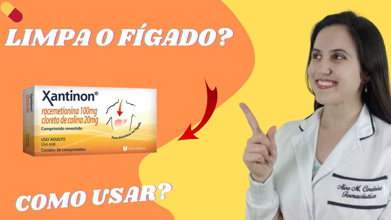 XANTINON COMPRIMIDO- PARA QUE SERVE? AJUDA NA RESSACA?
