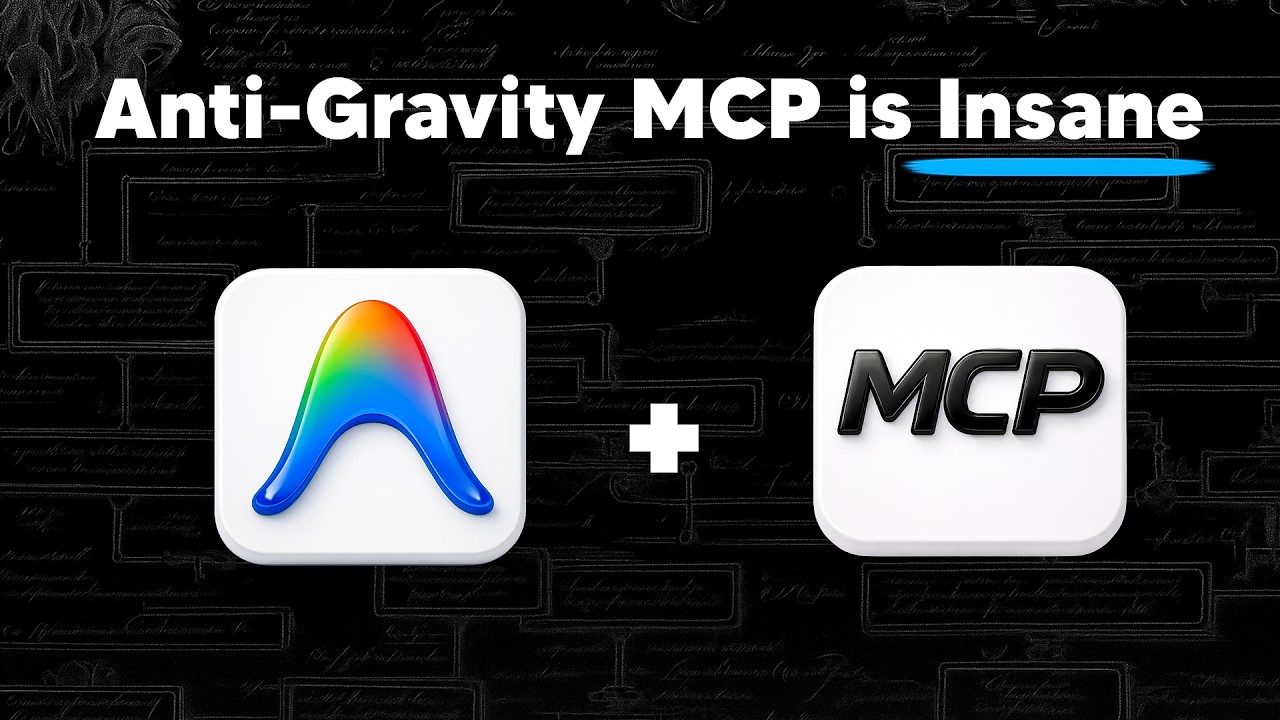Anti-Gravity MCP Masterclass (Full Course)