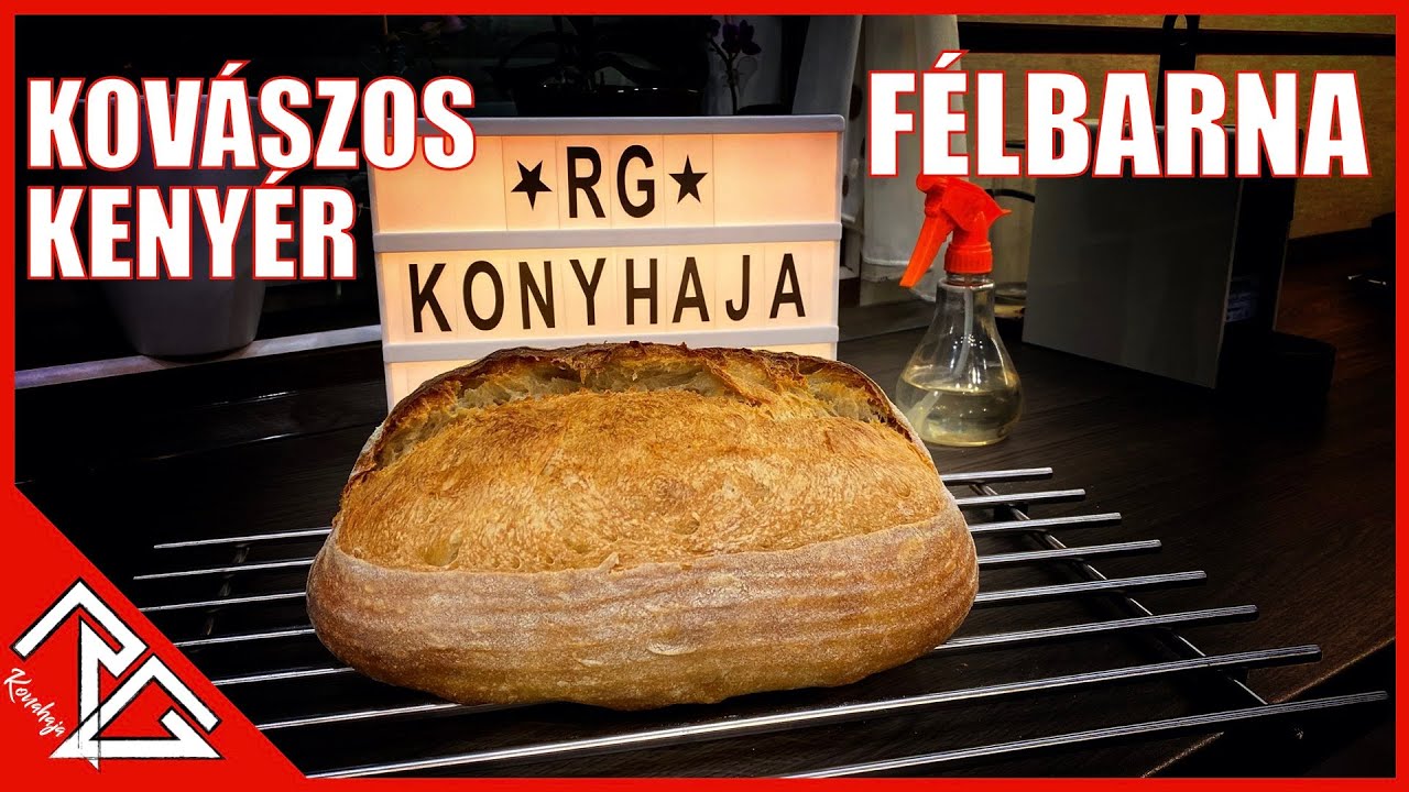 Kovászos kenyér FÉLBARNA - RG KONYHÁJA