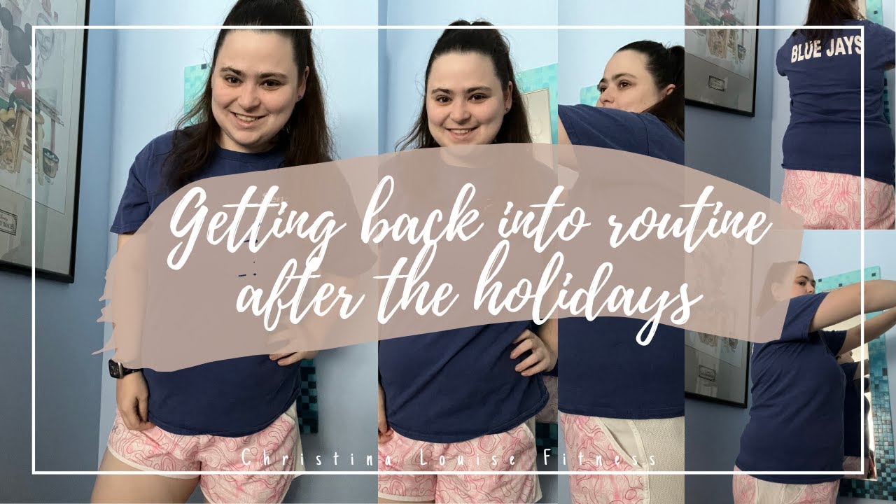 Getting Back Into Routine After the Holidays | 2026 Edition