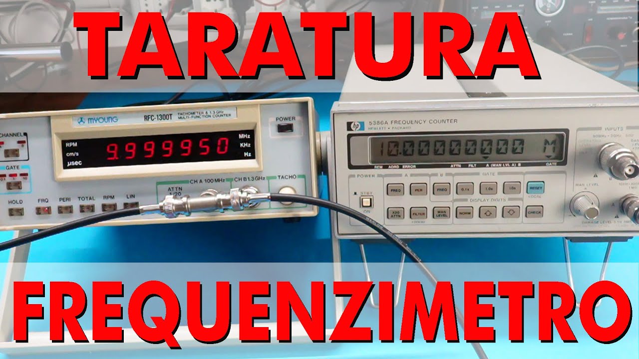 054 Tarare Correttamente un Frequenzimetro con una Frequenza Campione #elettronica