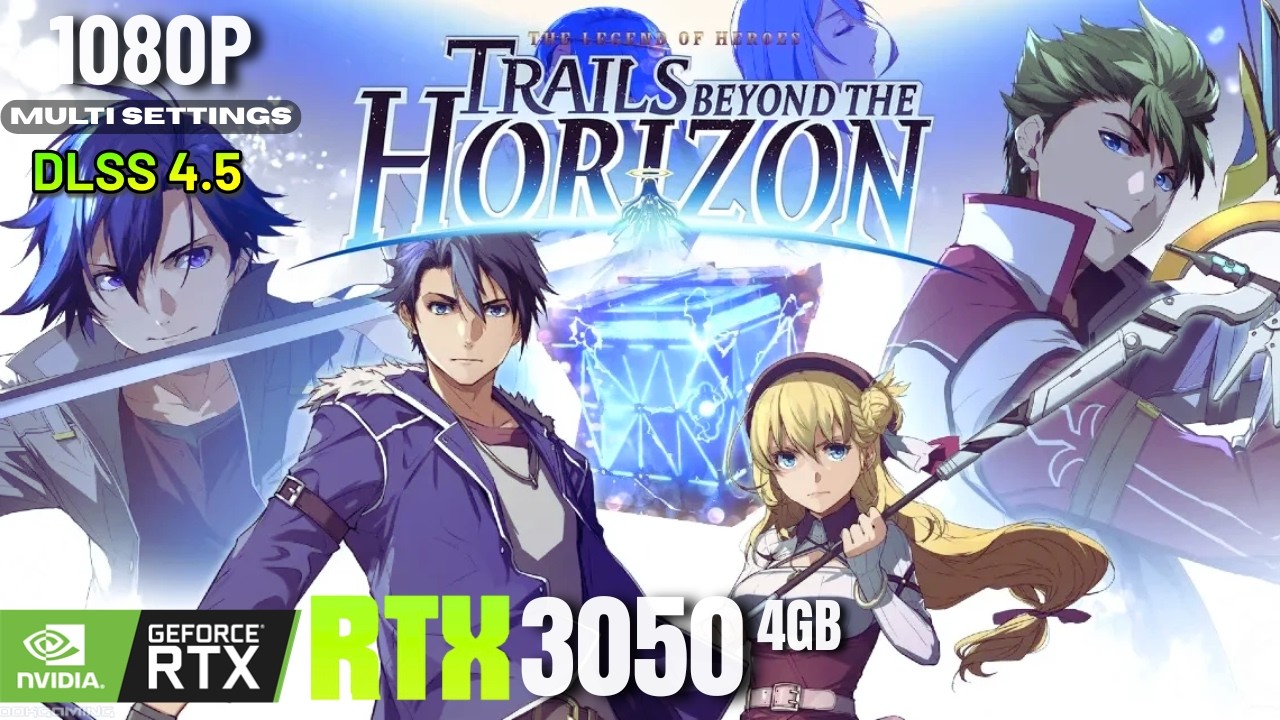 The Legend of Heroes: Trails Beyond the Horizon | RTX 3050 Laptop | ASUS TUF F15