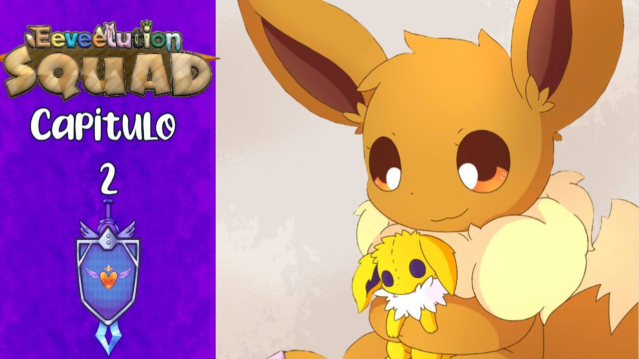 Eeveevolution Squad - Capitulo 2 - Fandub Español (Pokemon)