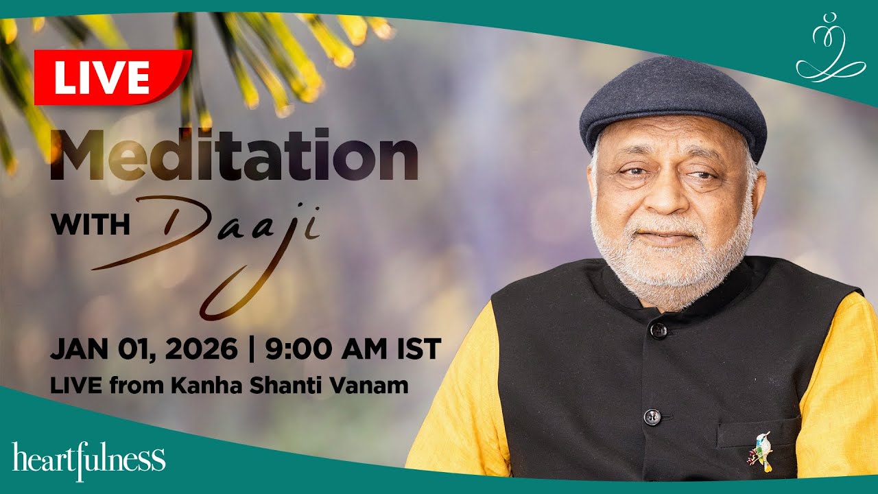 Live meditation with Daaji | 01 Jan 2026 | 9:00 am IST | Kanha Shanthi Vanam | Heartfulness | Daaji