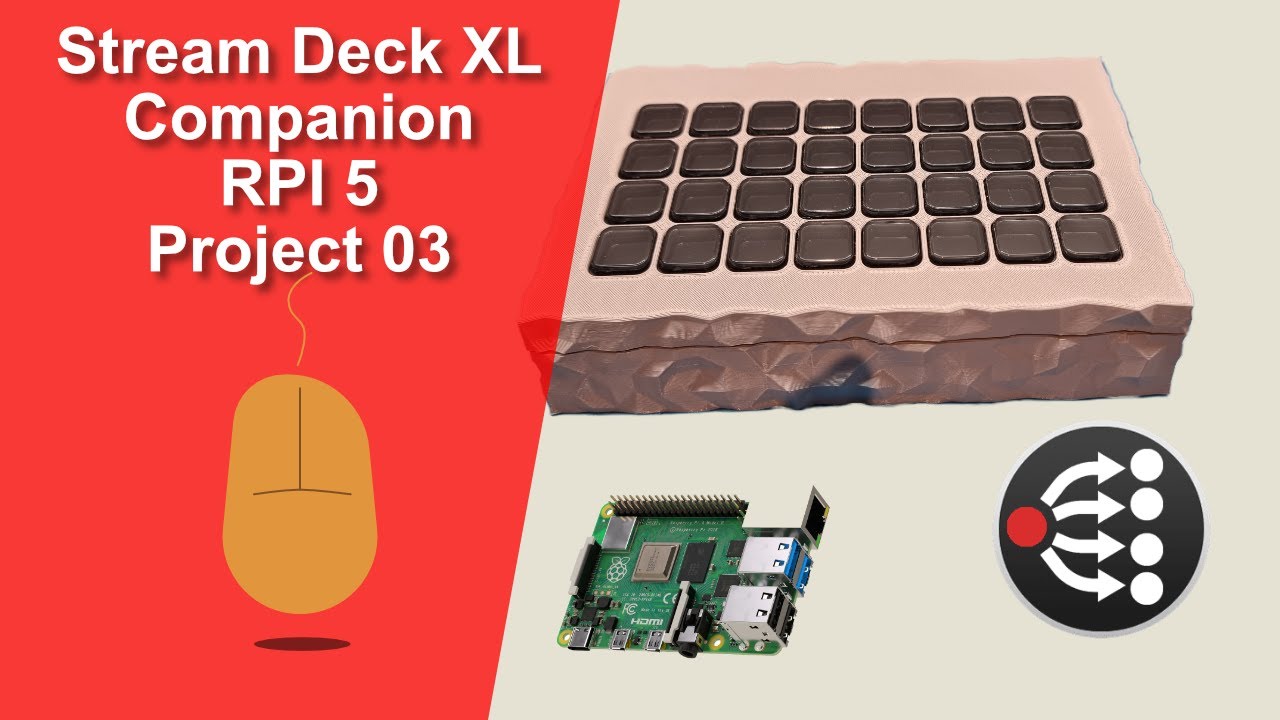Stream deck XL Companion PI 5 project 3