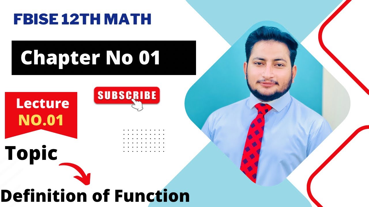 Definition of Function || Ch 1 Function and Limits || 12th Class Math