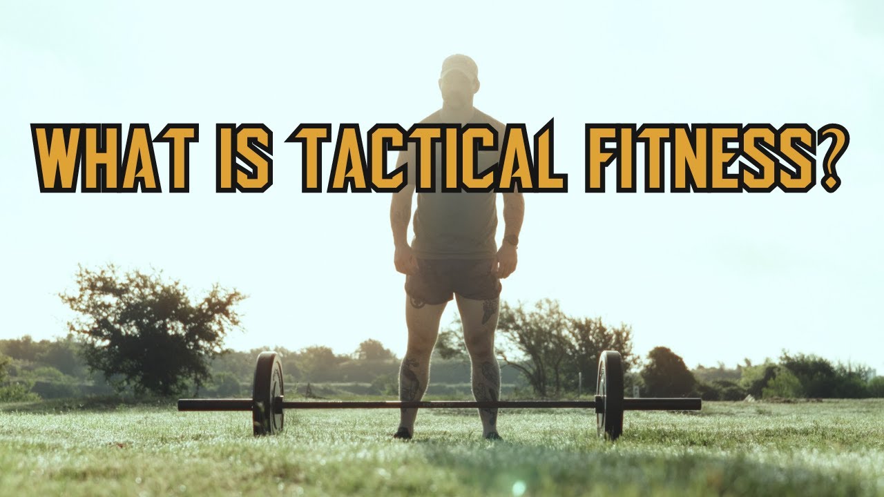 What is Tactical Fitness?