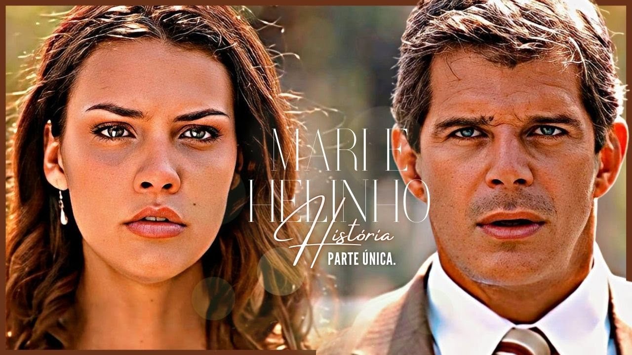 A HISTÓRIA DE MARI E HELINHO - PARTE ÚNICA | (comentada).