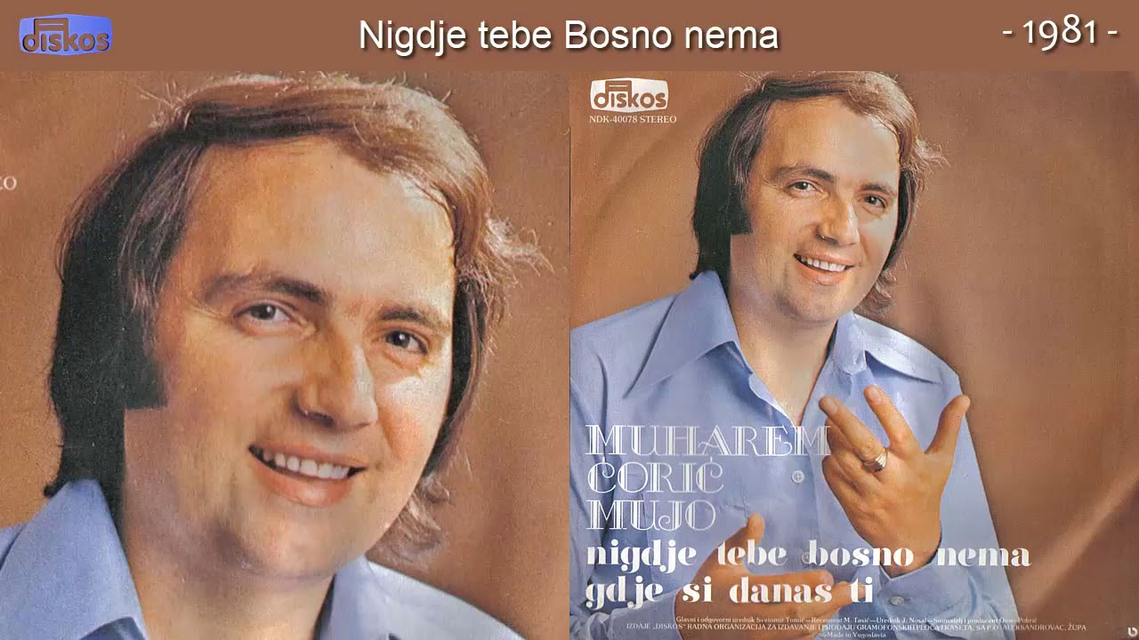 Muharem Coric Mujo - Nigdje tebe Bosno nema - (Audio 1981)