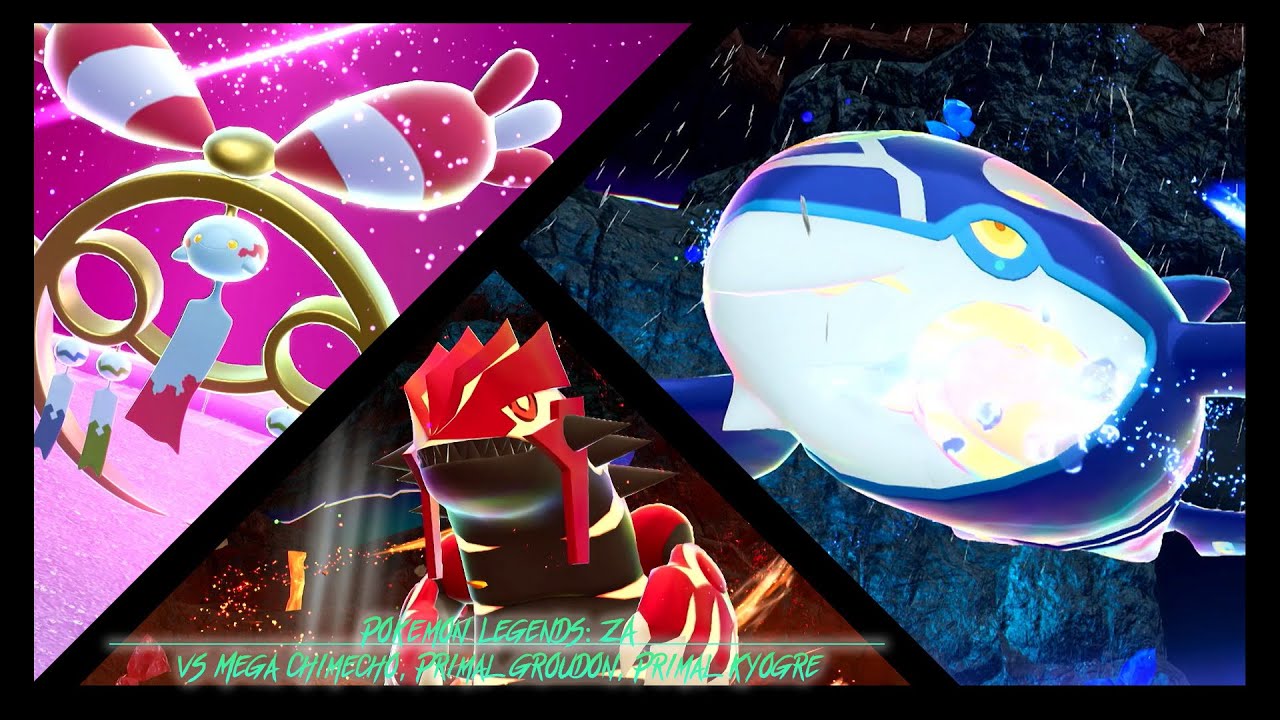 Pokemon Legends ZA: Part 27 - Vs. Mega Chimecho, Primal Groudon, and Primal Kyogre