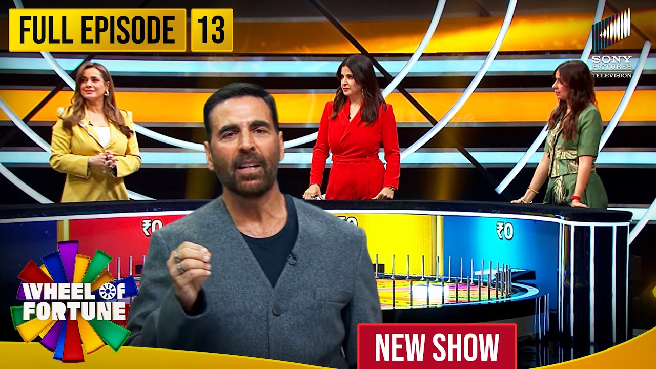 Akshay Kumar | Ep 13 | Bollywood Housewives: Neelam, Maheep & Bhavana | Wheel of Fortune | New Show