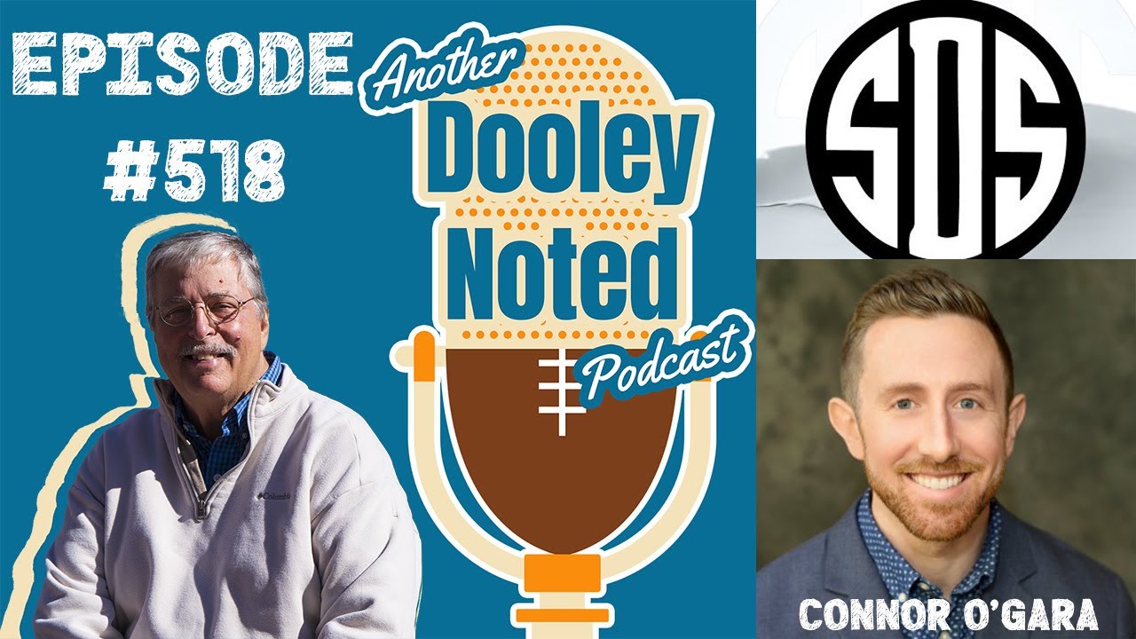 Another Dooley noted Podcast // Episode #518 ~ Connor O'Gara