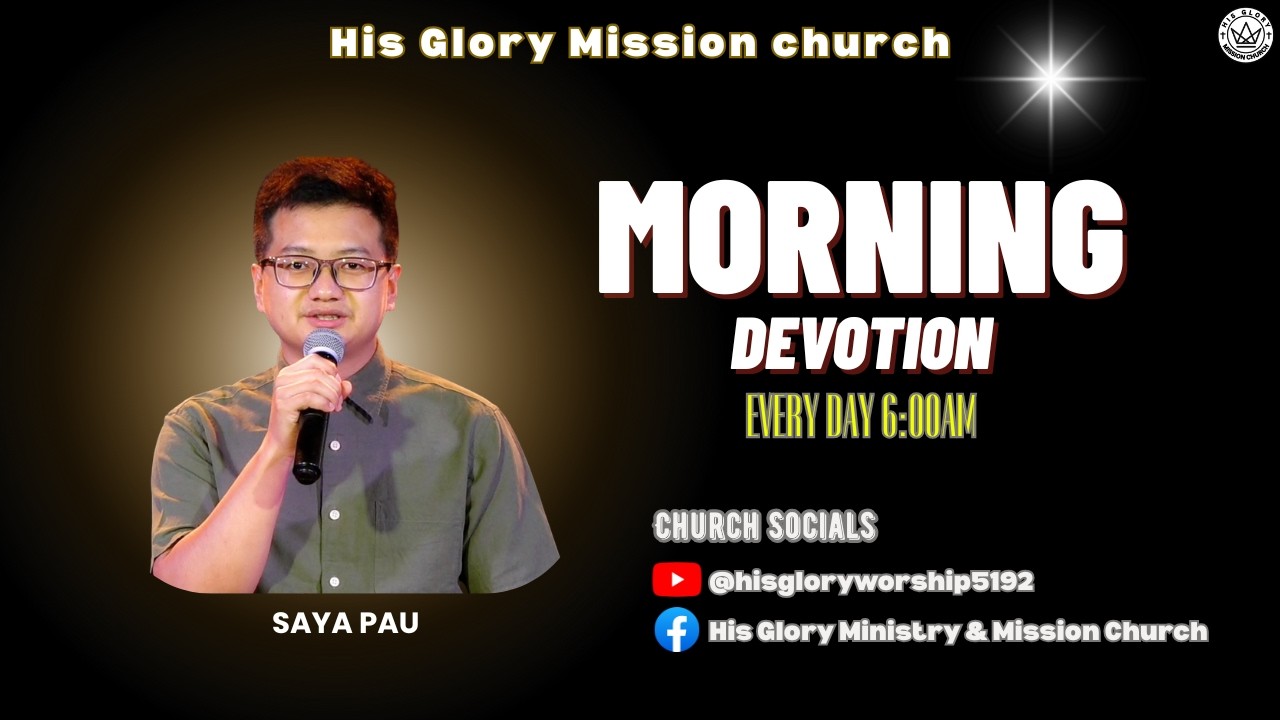 21.2.2026 | 6:00 Am | Word Of God - Saya Pau | Daily Morning Devotion Session