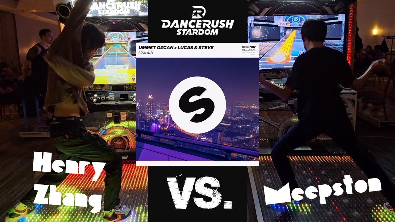 HENRY ZHANG &times; MEEPSTON「Higher / Ummet Ozcan x Lucas & Steve」#DANCERUSH_STARDOM