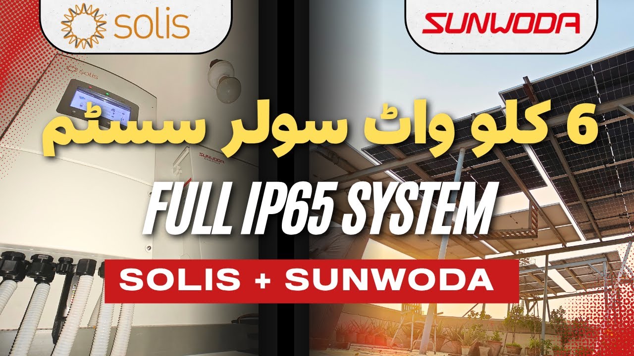 6kW Solar Installation in Karachi with Sunwoda IP65 Lithium Battery &ndash; A Grade Solar