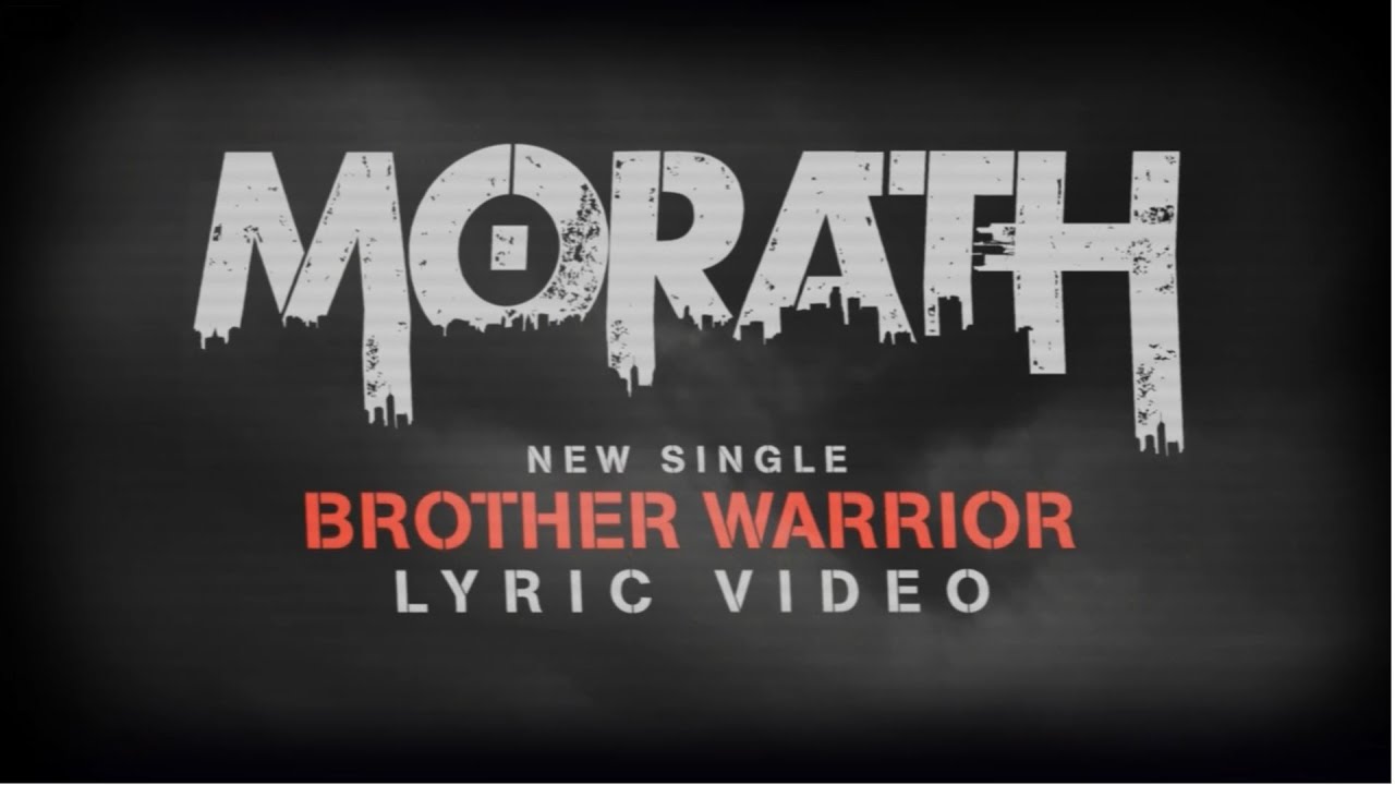 Brother Warrior - Morath (Lyric Video)
