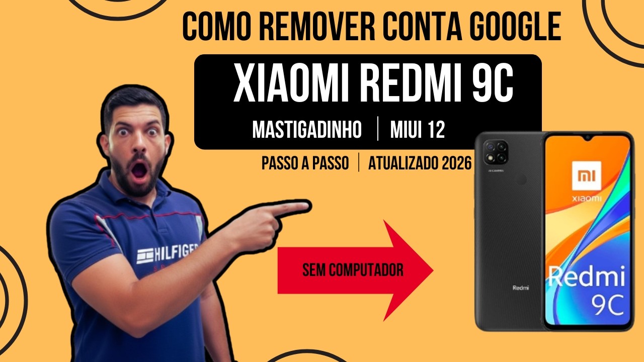 Como Remover Conta Google Redmi 9C, 9A e 9i SEM PC 🔥 Método Fácil e Atualizado!