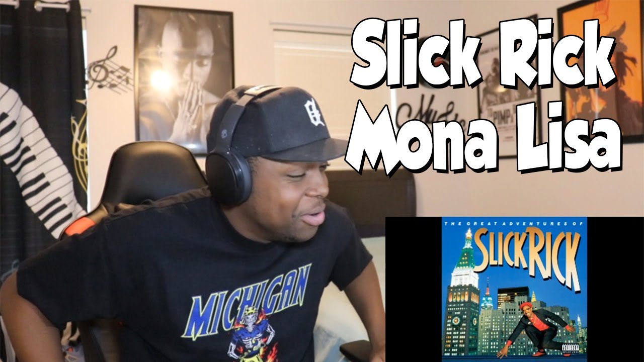 FIRST TIME HEARING- Slick Rick- Mona Lisa (REACTION)