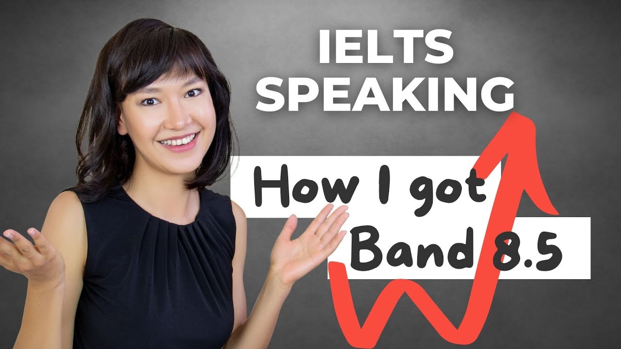 11 Best IELTS Speaking Tips | How I Got Band 8.5