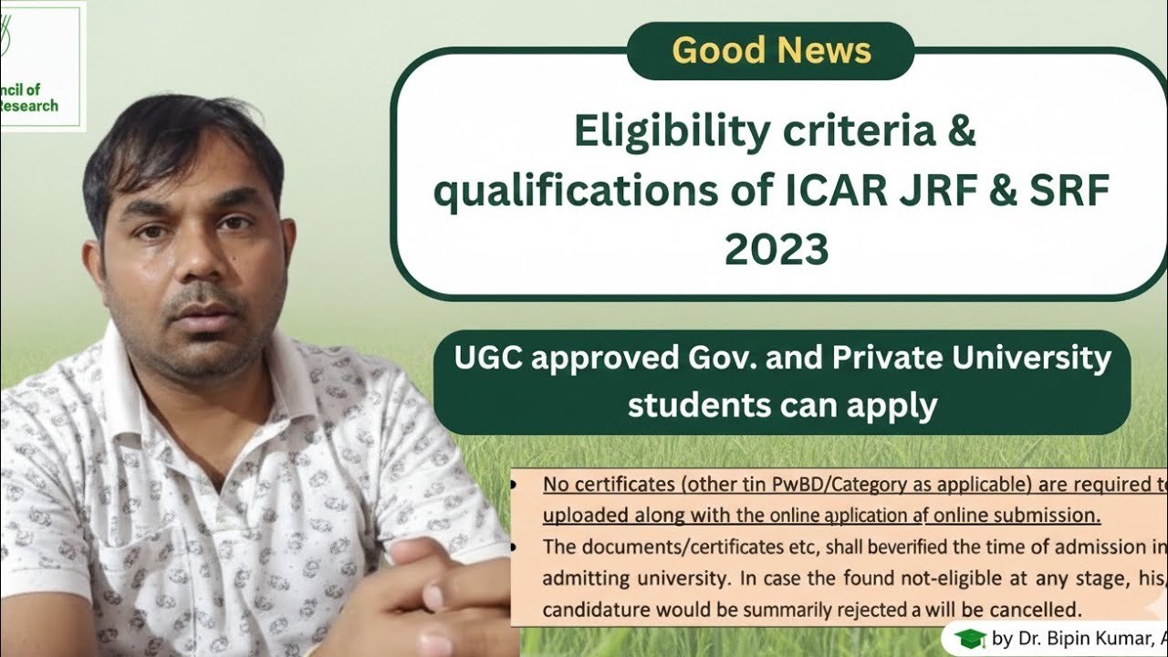 ICAR JRF&SRF eligibility || UGC approved University students can apply