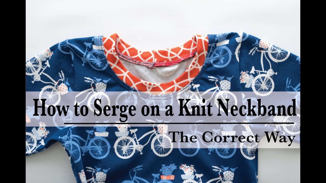 How to Serge on a Knit Neckband with Stitch Upon a Time