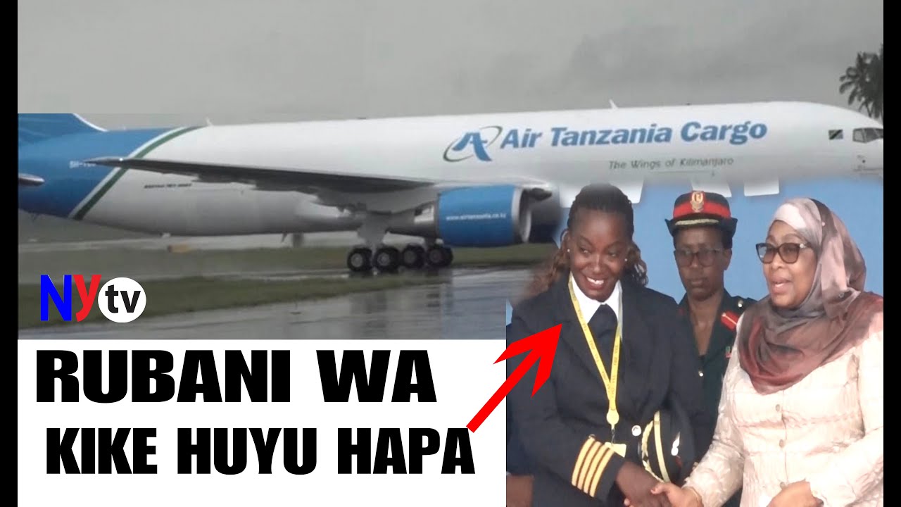 TAZAMA RUBANI WA KIKE  NEEMA SWAI ALIVYO ISHUSHA NDEGE YA MIZIGO KATIKA ARDHI YA TANZANIA