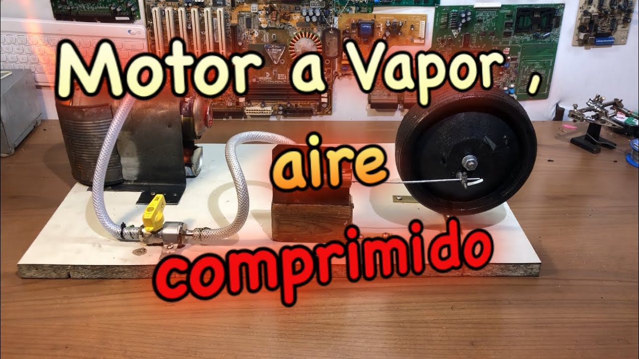MOTOR A VAPOR **  AIRE  COMPRIMIDO pistón oscilador PASO A PASO #manualmundo