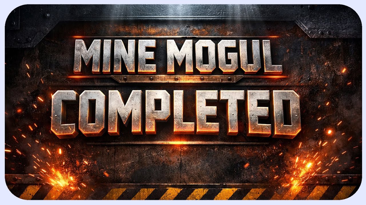 The End of MineMogul (All Quests Complete)