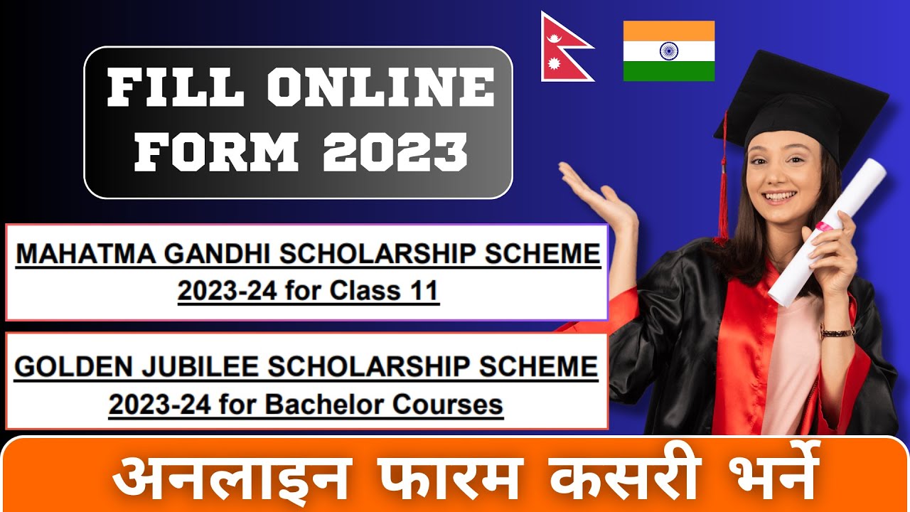 How To Fill Online Form Mahatma Gandhi Scholarship & Golden Jubilee Scholarship 2023 For Nepali