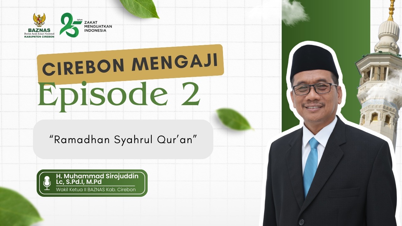 Cirebon Mengaji Eps. 7